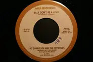 Bo Donaldson & The Heywoods - Billy Don't Be A Hero / Deeper And Deeper