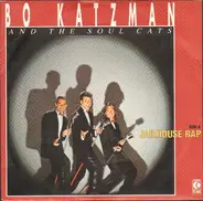 Bo Katzman And The Soul Cats - Jailhouse Rap