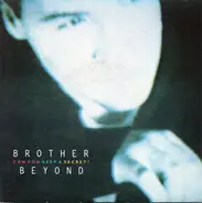 Brother Beyond - Can You Keep A Secret ?