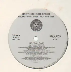 The Brotherhood Creed - 50 / 50 Love