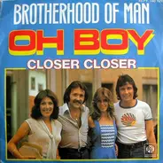 Brotherhood Of Man - Oh Boy / Closer Closer