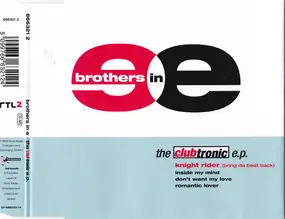 Brothers in E - The Clubtronic E.P.