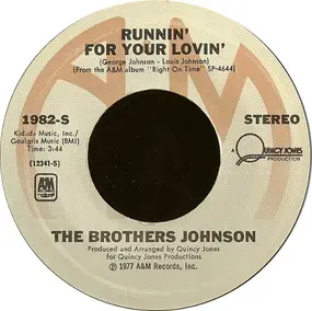 The Brothers Johnson - Runnin' For Your Lovin'