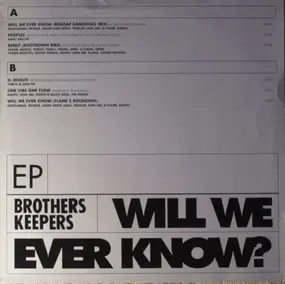 Brothers Keepers - Will We Ever Know?
