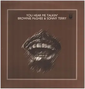 Brownie McGhee - You Hear Me Talkin'