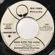 Brownsville Station - Rock With The Music