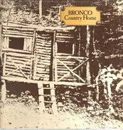 Bronco - Country Home