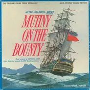 Bronislaw Kaper , Robert Armbruster , MGM Studio Orchestra - Mutiny On The Bounty