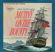 Bronislaw Kaper - Mutiny On The Bounty - The Original Soundtrack Recording