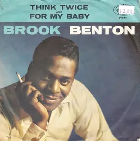 Brook Benton - Think Twice / For My Baby