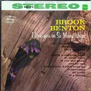 Brook Benton - I Love You In So Many Ways