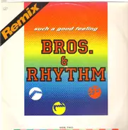 Bros & Rhythm - Such A Good Feeling