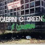 Braxton Holmes & Dewey B. - Cabrini-Greens & Cornbread