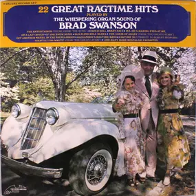 Brad Swanson - 22 Great Ragtime Hits