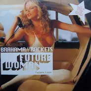 Brahama / Rockets - Future Woman (Future Love)