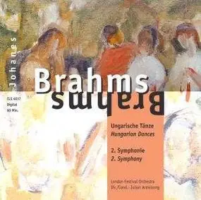 Johannes Brahms - Sinfonie 2 / Ungarische Tänze