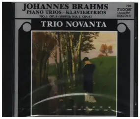 Johannes Brahms - Piano Trios No. 1 & 2