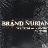 Brand Nubian - Walking On A Cloud / Shine