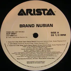 Brand Nubian - Come On & Get Down / Let's Dance