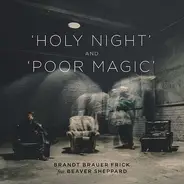 Brandt Brauer Frick feat. Beaver Sheppard - Holy Night And Poor Magic