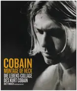 Brett Morgen / Richard Bienstock - Cobain - Montage of Heck