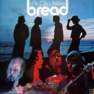 Bread - On the Waters