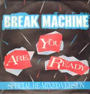 Break Machine - Are You Ready (Special Re-mixed Version)