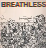 Breathless - Nobody Leaves This Song Alive...