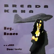Brenda Kahn - Hey, Romeo / ...And Door Locks