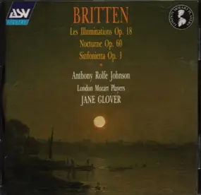 Benjamin Britten - BRITTEN: Les Illuminations/Nocturne/Sinfonietta