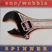 Brian Eno / Jah Wobble - Spinner