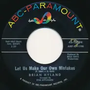 Brian Hyland - Let Us Make Our Own Mistakes