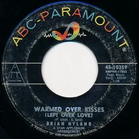 Brian Hyland - Warmed Over Kisses (Left Over Love)