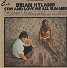 Brian Hyland - Stay and Love Me All Summer