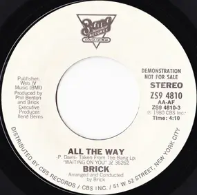 Brick - All The Way