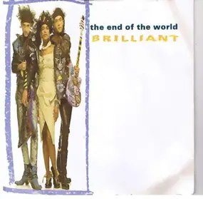 Brilliant - The End Of The World