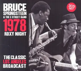 Bruce Springsteen - 1978 Roxy Night