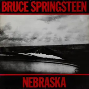 Bruce Springsteen - Nebraska