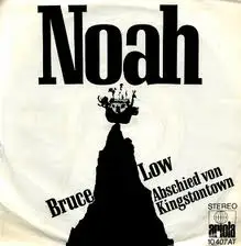 Bruce Low - Noah / Everytime I Feel The Spirit