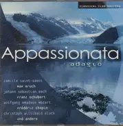 Bruch / Bach / Schubert a.o. - Appasionata Adagio