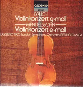 Felix Mendelssohn-Bartholdy - Violinkonzerte g-moll / e-moll, Ruggiero Ricci, LSO, Pierino Gamba