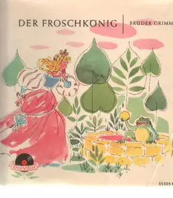 Gebrüder Grimm - Der Froschkönig