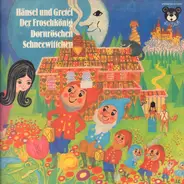 Brüder Grimm, Gebrüder Grimm - Grimm's Märchen - Hänsel und Gretel u.a.