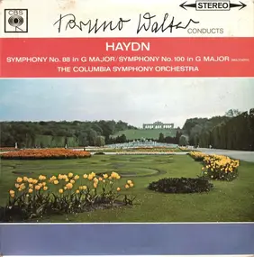 Franz Joseph Haydn - Symphony No. 88 In G Major / Symphony No. 100 In G Major (Military)