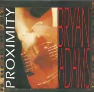 Bryan Adams - Proximity