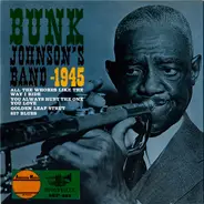 Bunk Johnson And His New Orleans Band - 1945