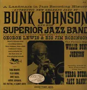 Bunk Johnson And His New Orleans Band - Bunk Johnson And His Superior Jazz Band