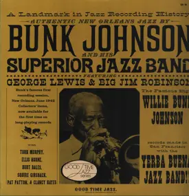 Bunk Johnson And His New Orleans Band - Bunk Johnson And His Superior Jazz Band