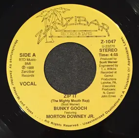 Bunky Gooch - Zip It (The Mighty Mouth Rap)