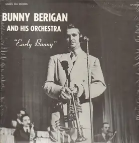 Bunny Berigan - Early Bunny